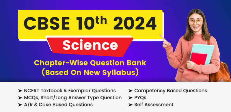 CBSE Question Bank Class 10 Science 2024