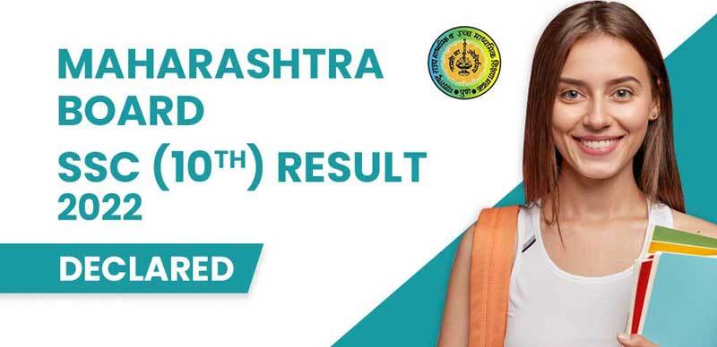 Maharashtra Board SSC (10th) Result 2022 Declared : Direct Link Here