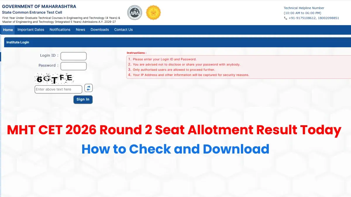 MHT CET 2026 Round 2 Seat Allotment Result Today: How to Check and Download