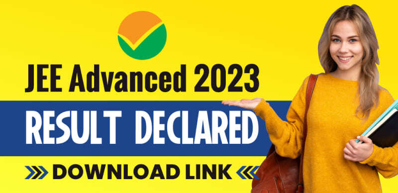 JEE Advanced Result 2023 Declared, Direct Link to check JEE Advanced marks