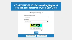COMEDK UGET 2026 Counselling Begins at comedk.org: Registration, Fee, Last Date