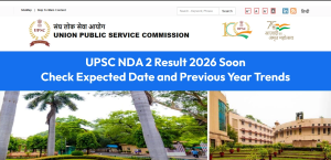 UPSC NDA 2 Result 2026 Soon: Check Expected Date and Previous Year Trends