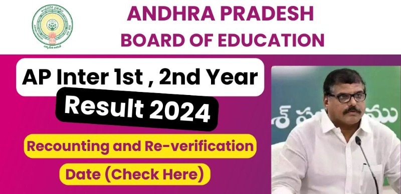 AP Inter Results 2024 Out : Recounting and Re-verification Date; Details Here