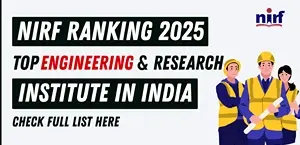 NIRF Ranking 2025: Top Engineering & Research Institutes in India – Full List