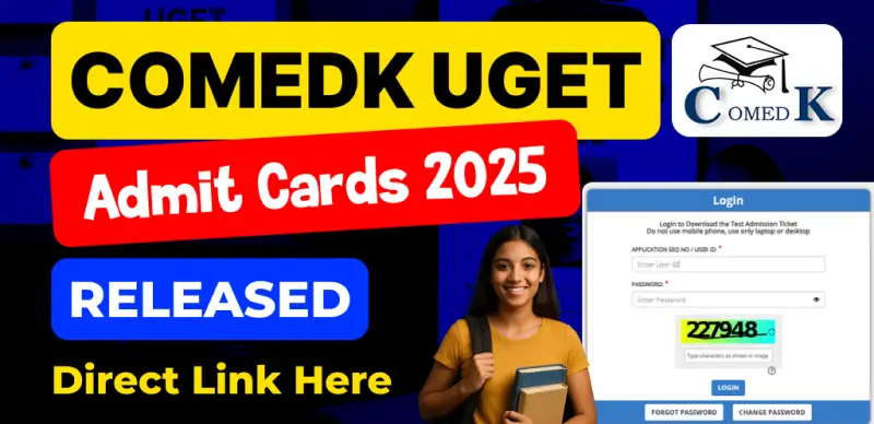 COMEDK Admit Card 2025 Released, Direct Link to Download Hall Ticket