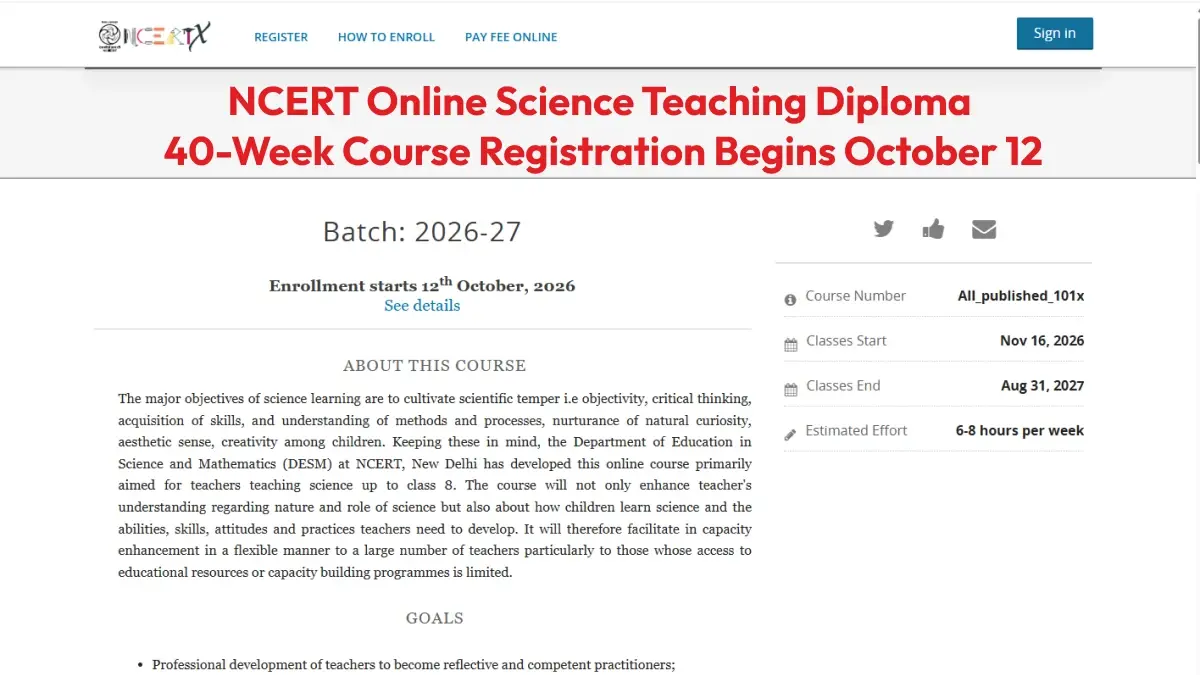 NCERT Online Science Teaching Diploma: 40-Week Course Registration Begins October 12