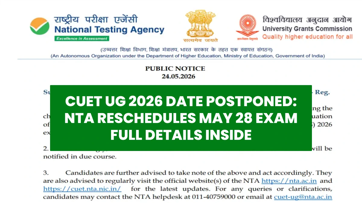 CUET UG 2026 Date Postponed: NTA Reschedules May 28 Exam – Full Details Inside