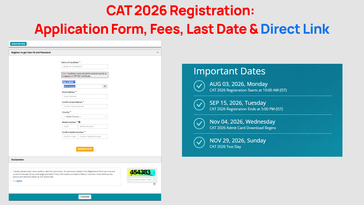 CAT 2026 Registration: Application Form, Fees, Last Date & Direct Link