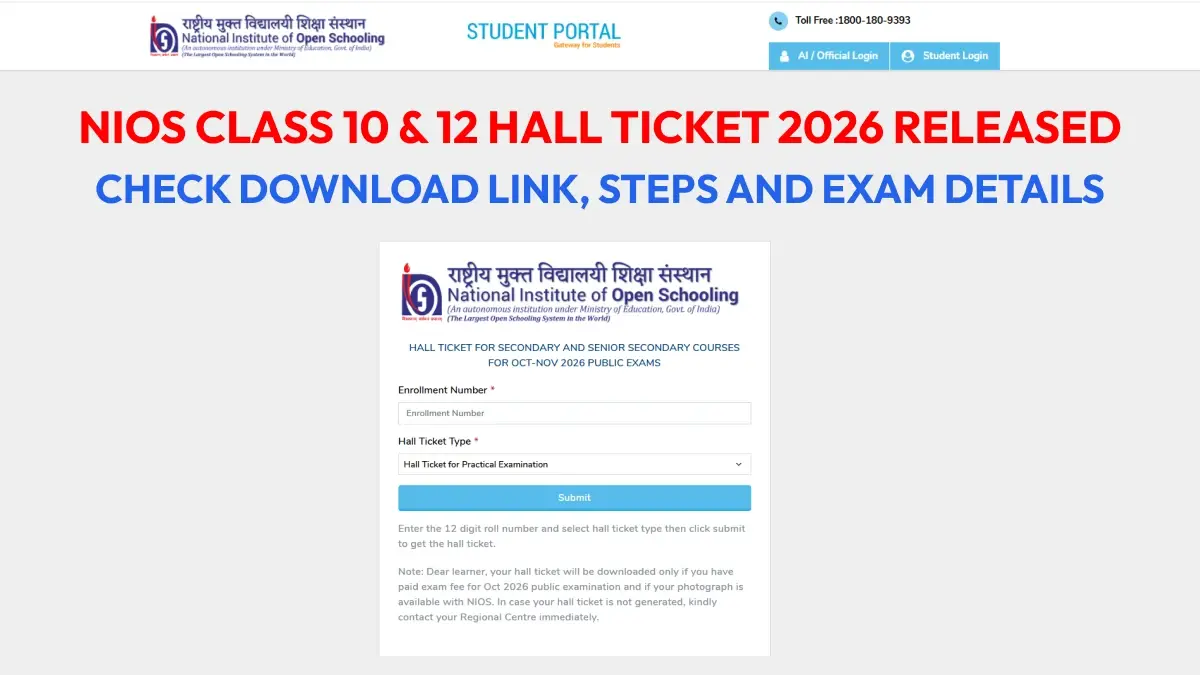 NIOS Class 10 & 12 Hall Ticket 2026 Released: Check Download Link, Steps and Exam Details