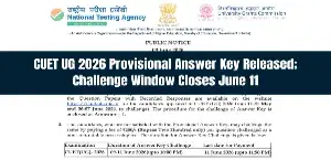CUET UG 2026 Provisional Answer Key Released at cuet.nta.nic.in; Challenge Window Open Till June 11