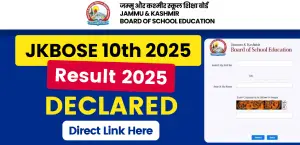 JKBOSE 10th Result 2025 (Out): Class 10 Result Declared - Check Scorecard Link