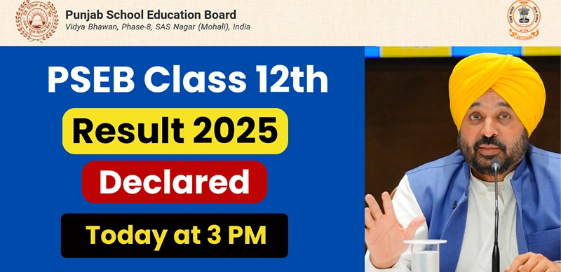 PSEB 12th Results 2025 to Be Declared Today Evening — Know How to Access Them on fastresult.in