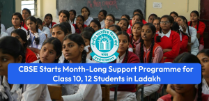 CBSE Starts Month-Long Support Programme for Class 10, 12 Students in Ladakh