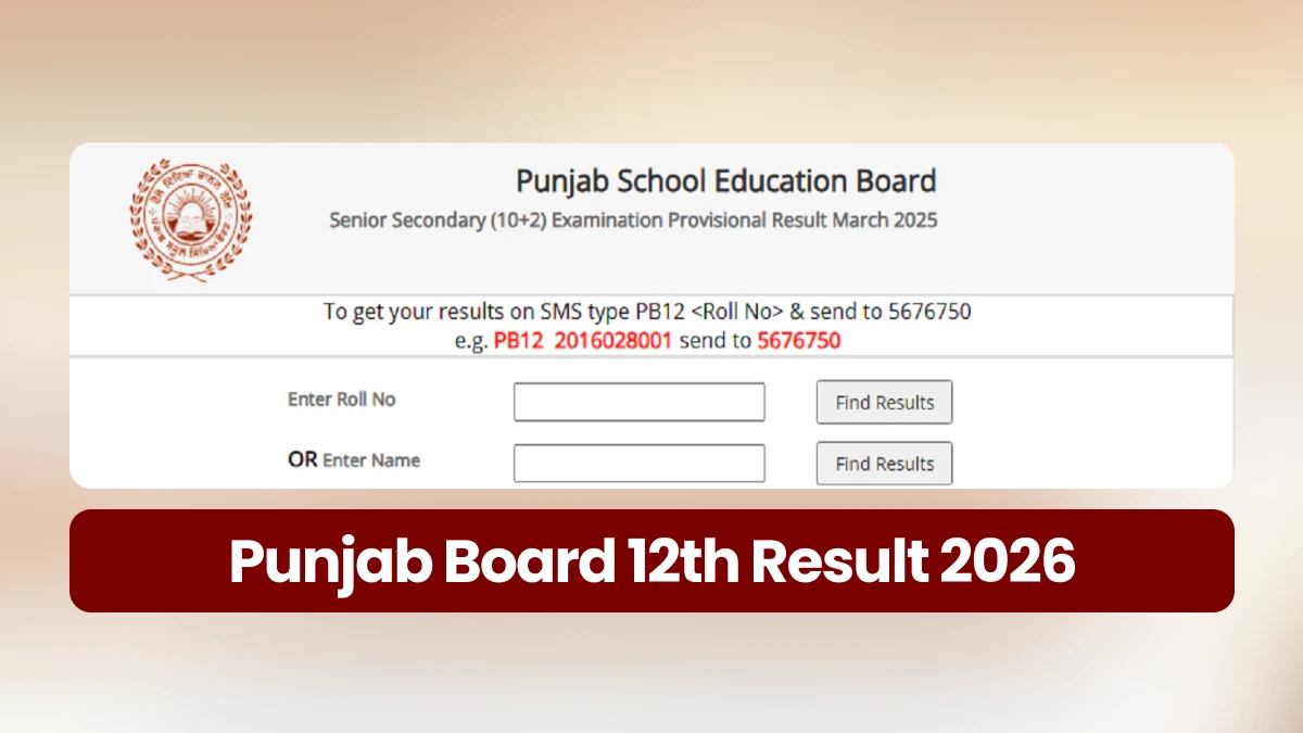 Punjab Board 12th Result 2026 OUT: Download Scorecard, Direct Link Here
