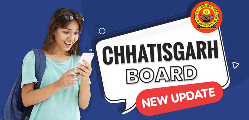 Chhattisgarh Board Result : छत्तीसगढ़ बोर्ड रिजल्ट कब होने वाला है जारी, जानें डिटेल्