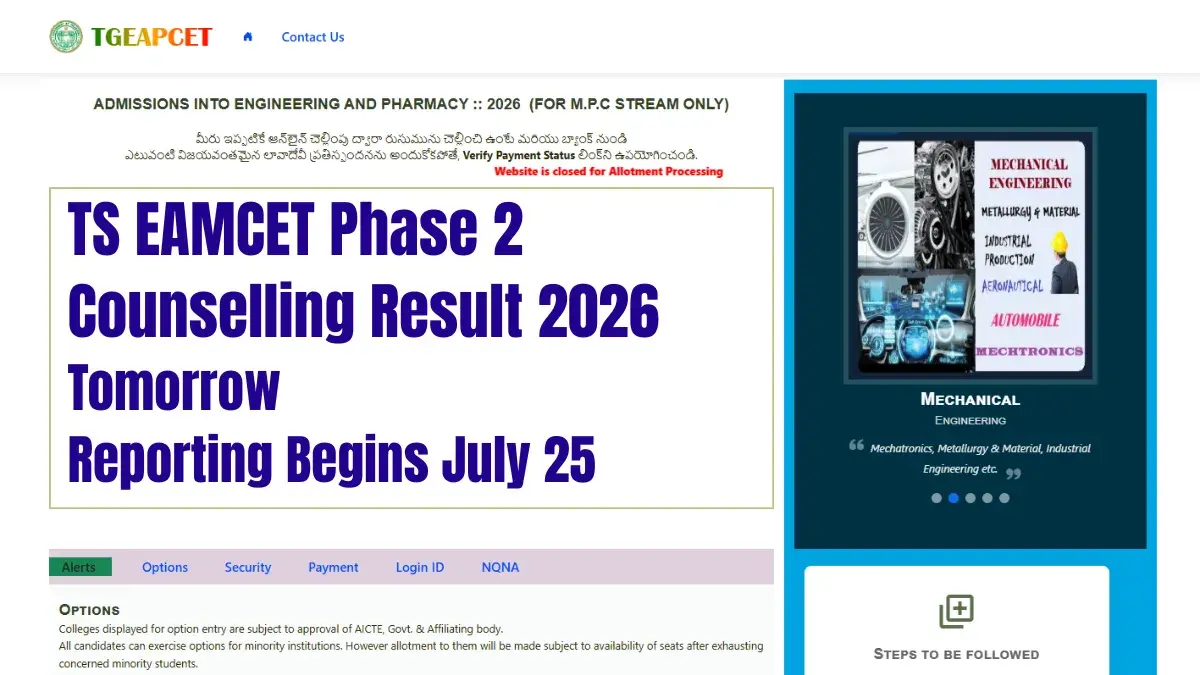 TS EAMCET Phase 2 Counselling Result 2026 Tomorrow; Reporting Begins July 25
