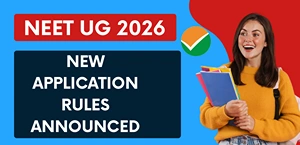 NEET 2026 New Application Rules: NTA Introduces Aadhaar Verification, Live Photo & More Changes