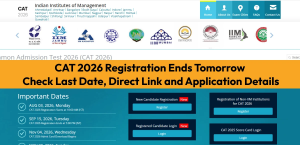 CAT 2026 Registration Ends Tomorrow: Check Last Date, Direct Link and Application Details