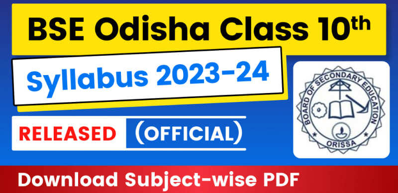 BSE Odisha Class 10 Syllabus 2023-24 Released (Official) Download Subject-wise PDF