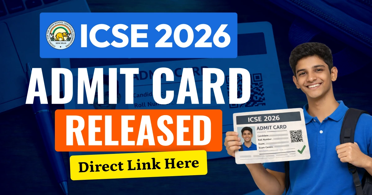 ICSE Class 10 Hall Ticket 2026 Out Now – Here's How Students Can Get It