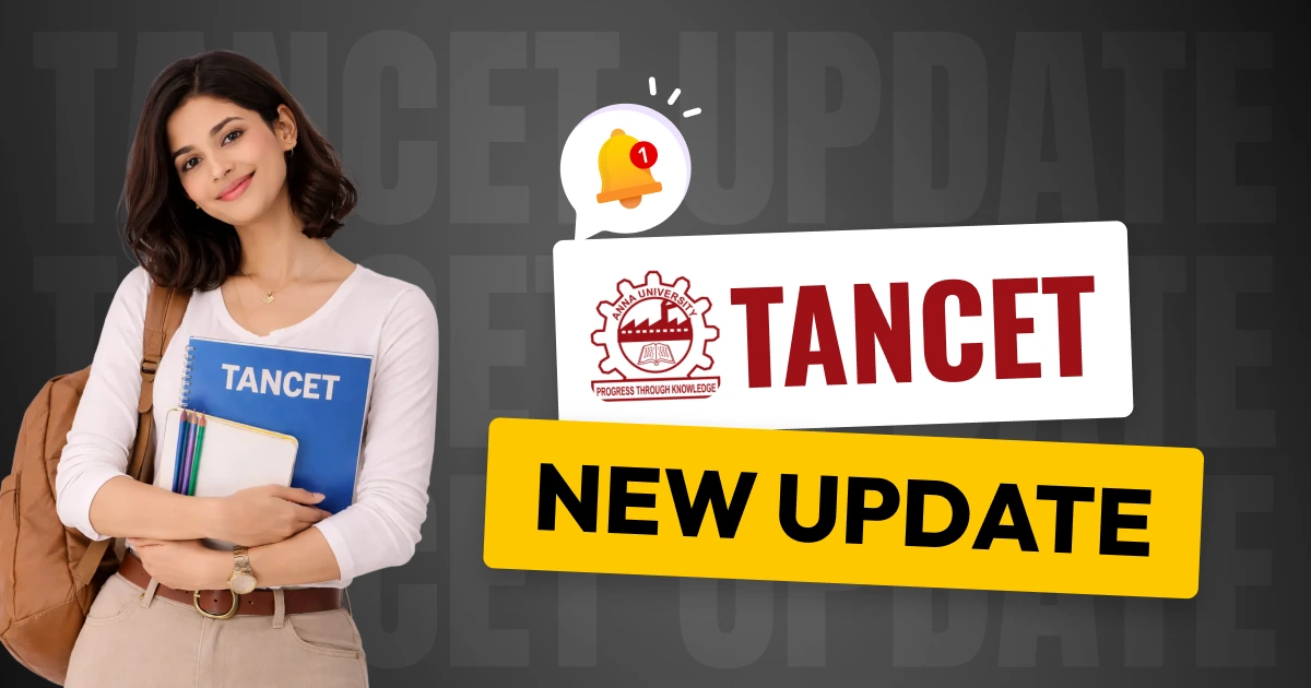 TANCET 2026: Registration Started Today - How to Apply, Eligibility & Fees