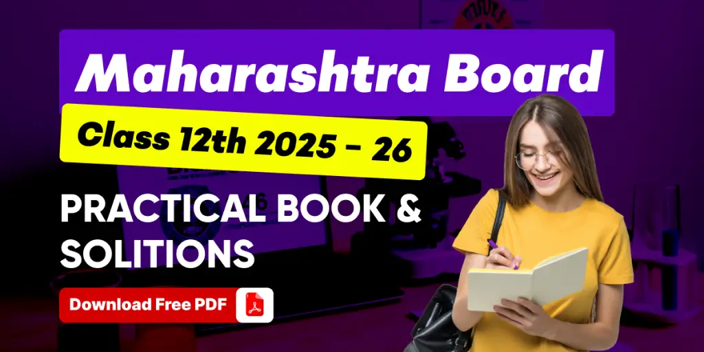 Maharashtra Class 12th Maths 2025-26 : Practical Book & Solution; Download PDF