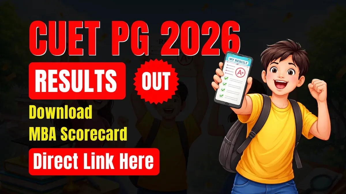 CUET PG Result 2026 Declared: Download MBA Scorecard, Direct Link Here