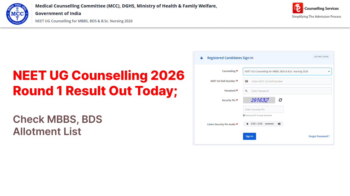 NEET UG Counselling 2026 Round 1 Result Out Today; Check MBBS, BDS Allotment List