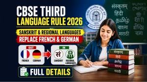 CBSE Third Language Rule 2026 — Sanskrit & Regional Languages Replace French & German: Full Details