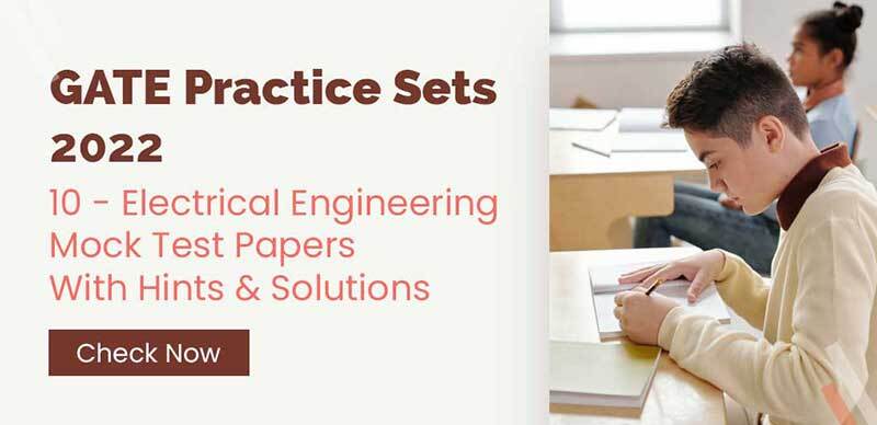 GATE Practice Sets 2022 : 10 - Electrical Engineering Mock Test Papers With Hints & Solutions