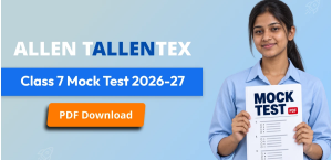 Allen TALLENTEX Class 7 Mock Test 2026-27 PDF Download