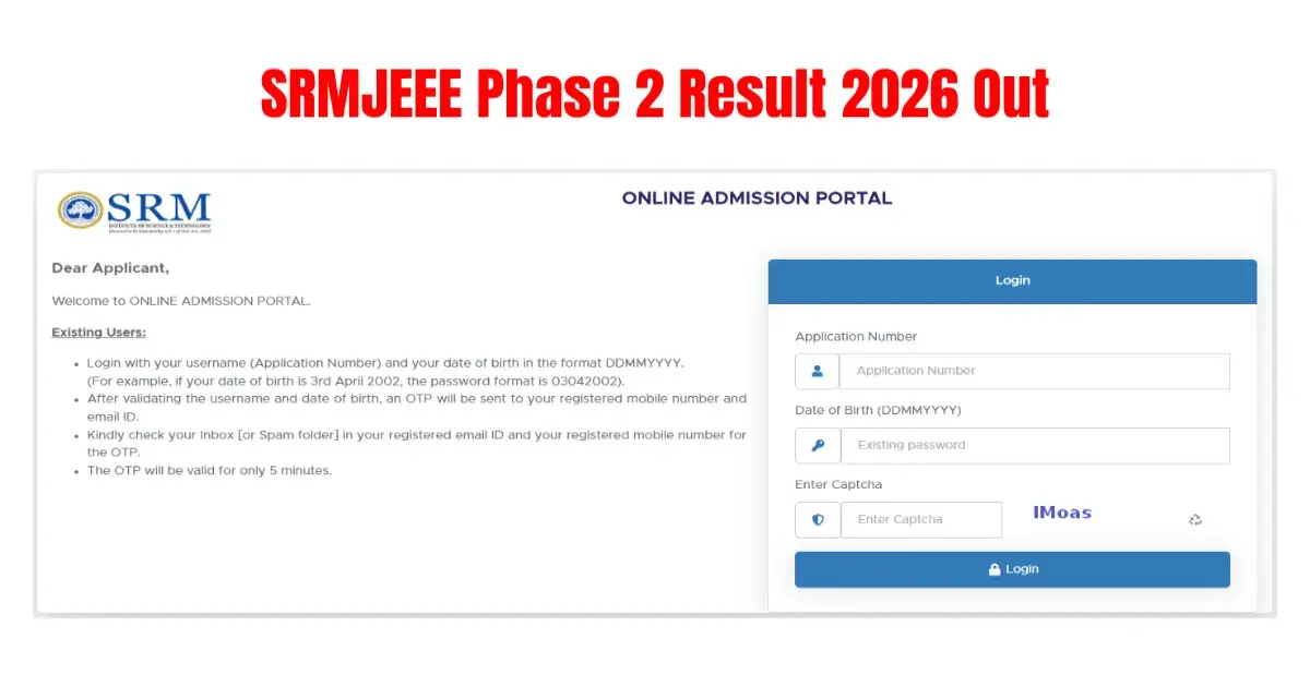 SRMJEEE Result 2026 Phase 2 Declared - Direct Link to BTech Rank List & Choice Filling