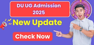 DU UG Admission 2025: CSAS Phase 2 Starts Next Week  – Official Notice Out