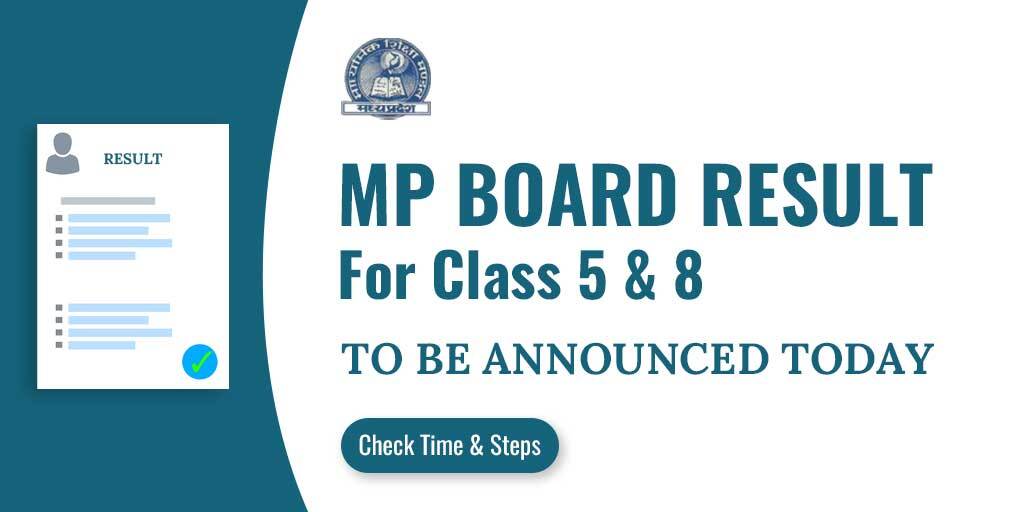 MP Board Results 2022 For 5th, 8th To Be Announced Today; Check Time & Steps