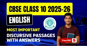 CBSE Class 10 English 2025-26: Most Important Discursive Passages with Answers