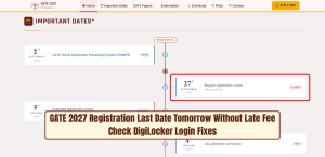 GATE 2027 Registration Last Date Tomorrow Without Late Fee: Check DigiLocker Login Fixes