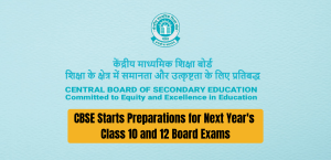 CBSE Starts Preparations for Next Year's Class 10 and 12 Board Exams