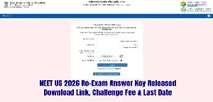 NEET UG 2026 Re-Exam Answer Key Released: Download Link, Challenge Fee & Last Date