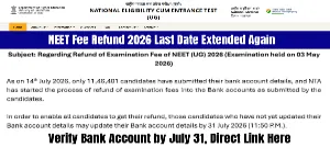 NEET Fee Refund 2026 Last Date Extended Again; Verify Bank Account by July 31