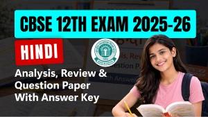 CBSE 12 Hindi Answer Key 2026 and Question Papers, Download PDF All SETs