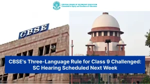 CBSE's Three-Language Rule for Class 9 Challenged: SC Hearing Scheduled Next Week