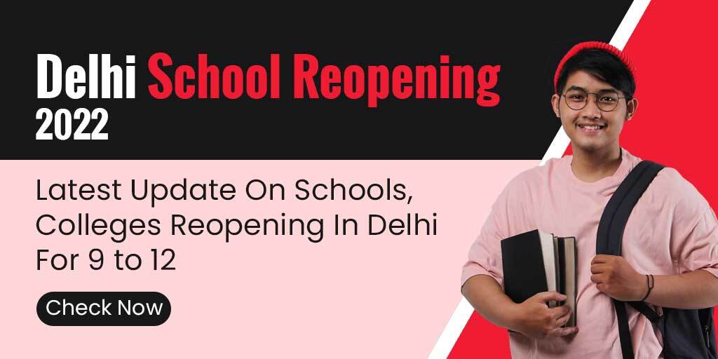 Delhi School Reopening 2022: Latest Update On Schools, Colleges Reopening In Delhi For 9 to 12