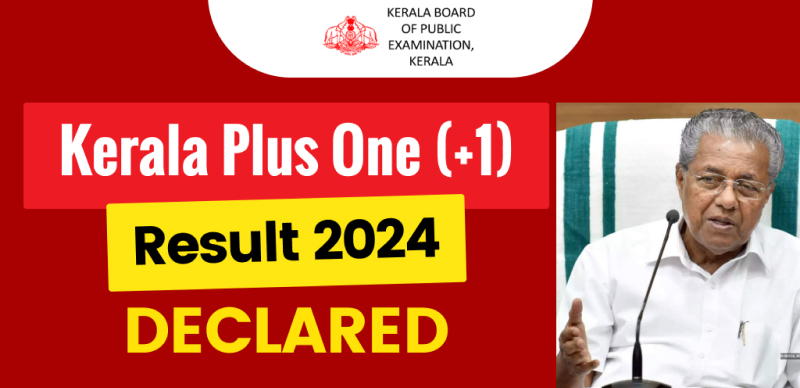 Kerala Board Plus One (+1) Result 2024 Declared; Direct Link Here