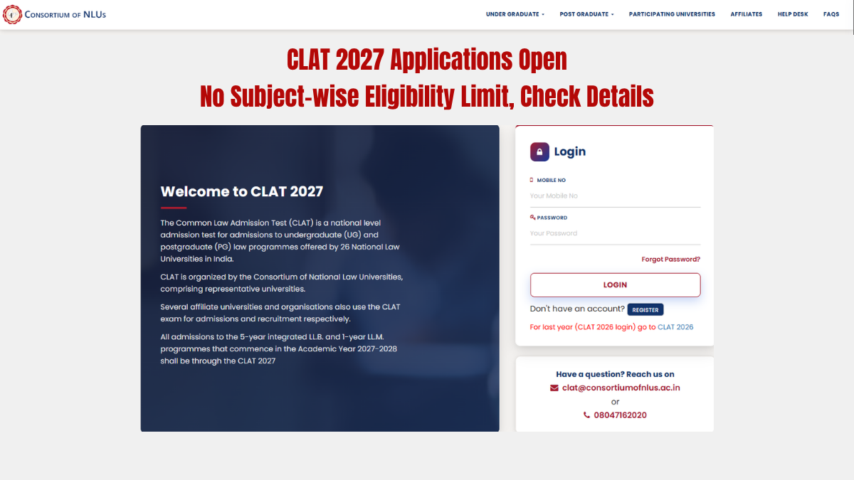 CLAT 2027 Applications Open: No Subject-wise Eligibility Limit, Check Details