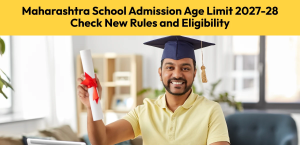 Maharashtra School Admission Age Limit 2027-28: Check New Rules and Eligibility