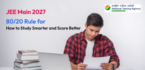 80/20 Rule for JEE Main 2027: How to Study Smarter and Score Better