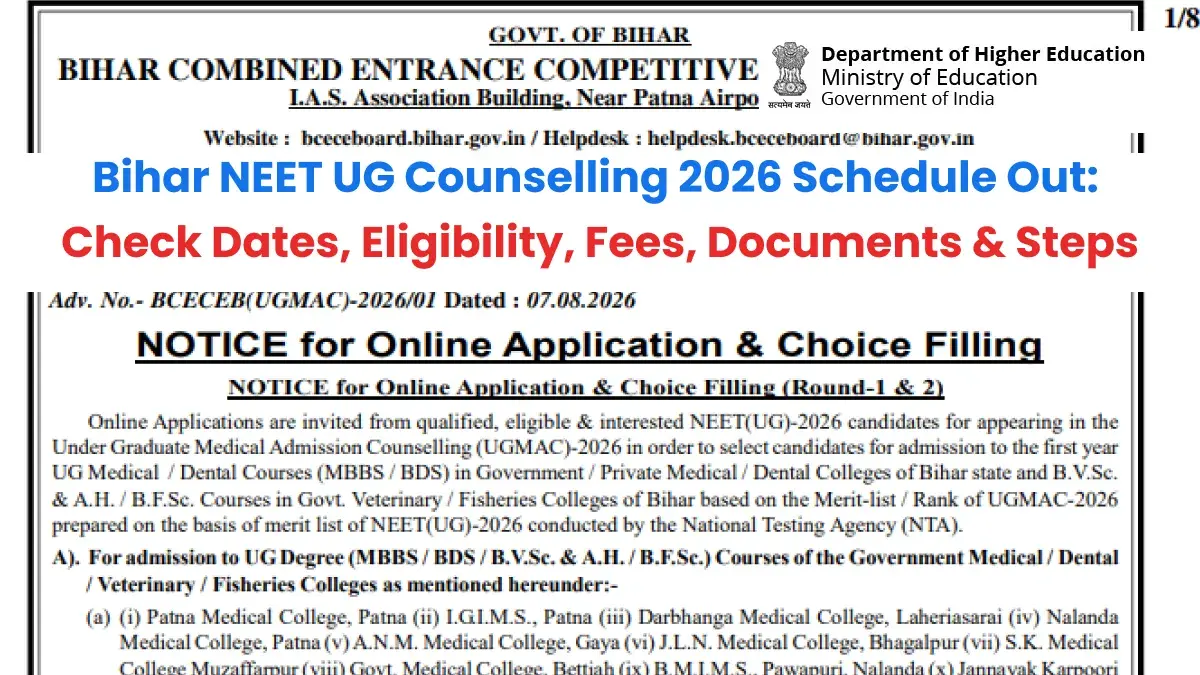 Bihar NEET UG Counselling 2026 Schedule Out: Check Dates, Eligibility, Fees, Documents & Steps