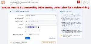 WBJEE Round 3 Counselling 2026 Starts: Direct Link for Choice Filling