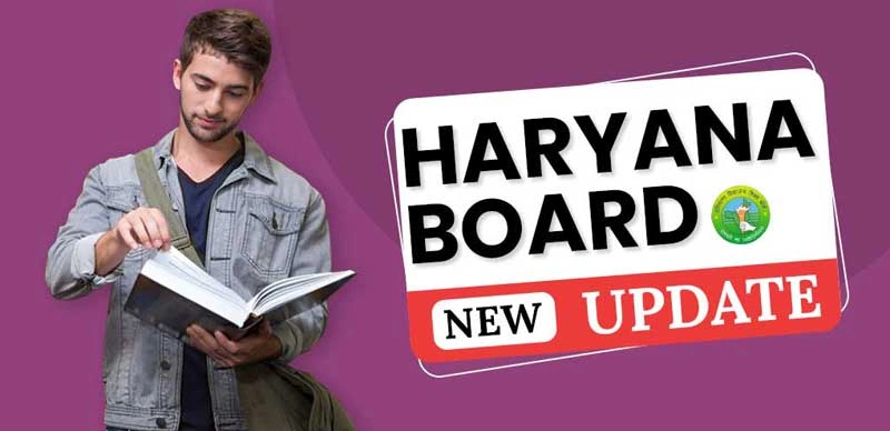 HBSE Haryana Board Exam 2025 : हरियाणा बोर्ड ने कक्षा 10, 12 बोर्ड परीक्षा के लिए पंजीकरण की समय सीमा बढ़ाई