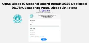 CBSE Class 10 Second Board Result 2026 Declared: 96.78% Students Pass, Direct Link Here